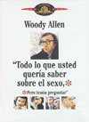 Cine de Arte / Ciclo Woody Allen: �Todo lo que quiso saber sobre el sexo