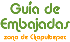 Guía de Embajadas en la Zona de Chapultepec