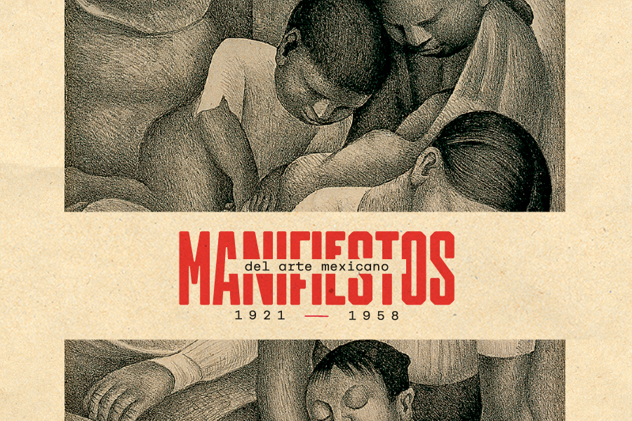 Manifiestos del Arte Mexicano 1921 - 1958